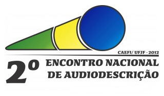 2º Encontro Nacional de Audiodescrição.